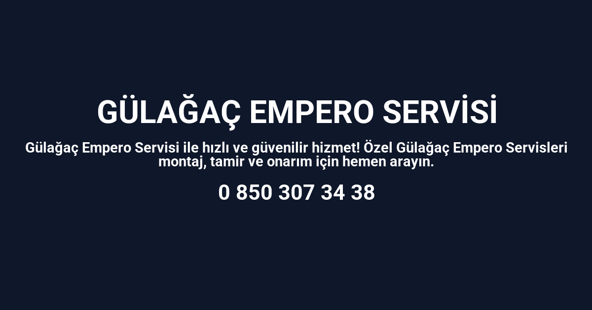 Gülağaç Empero Servisi
